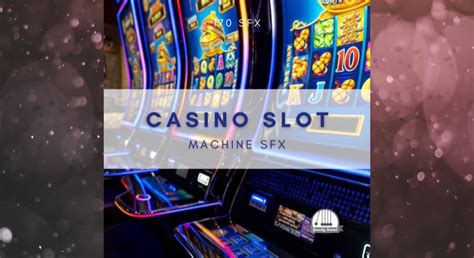 sfx game slot machine|Casino Sound Effects .